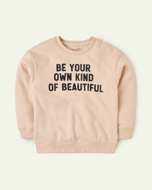 Be Your Own Kind Sweatshirt